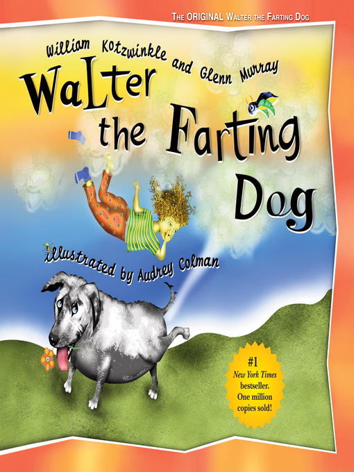 Title details for Walter the Farting Dog by William Kotzwinkle - Wait list